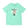 'Be Present' Short Sleeve Tee