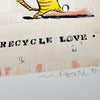 'Recycle Love' Lithograph (Signed)
