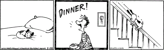 February 28 2025, Daily Comic Strip: In this MUTTS comic, Earl is sleeping soundly in bed upstairs when Ozzie shouts up, "Dinner!" Earl quickly slides down the bannister to eat.