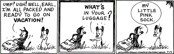 July 14 2025, Daily Comic Strip: In this MUTTS comic, Mooch struggles to drag a suitcase behind him and says, "Well, Earl, I'm all packed and ready to go on vacation!" Earl asks, "What's in your luggage?" Mooch replies, "My little pink sock."