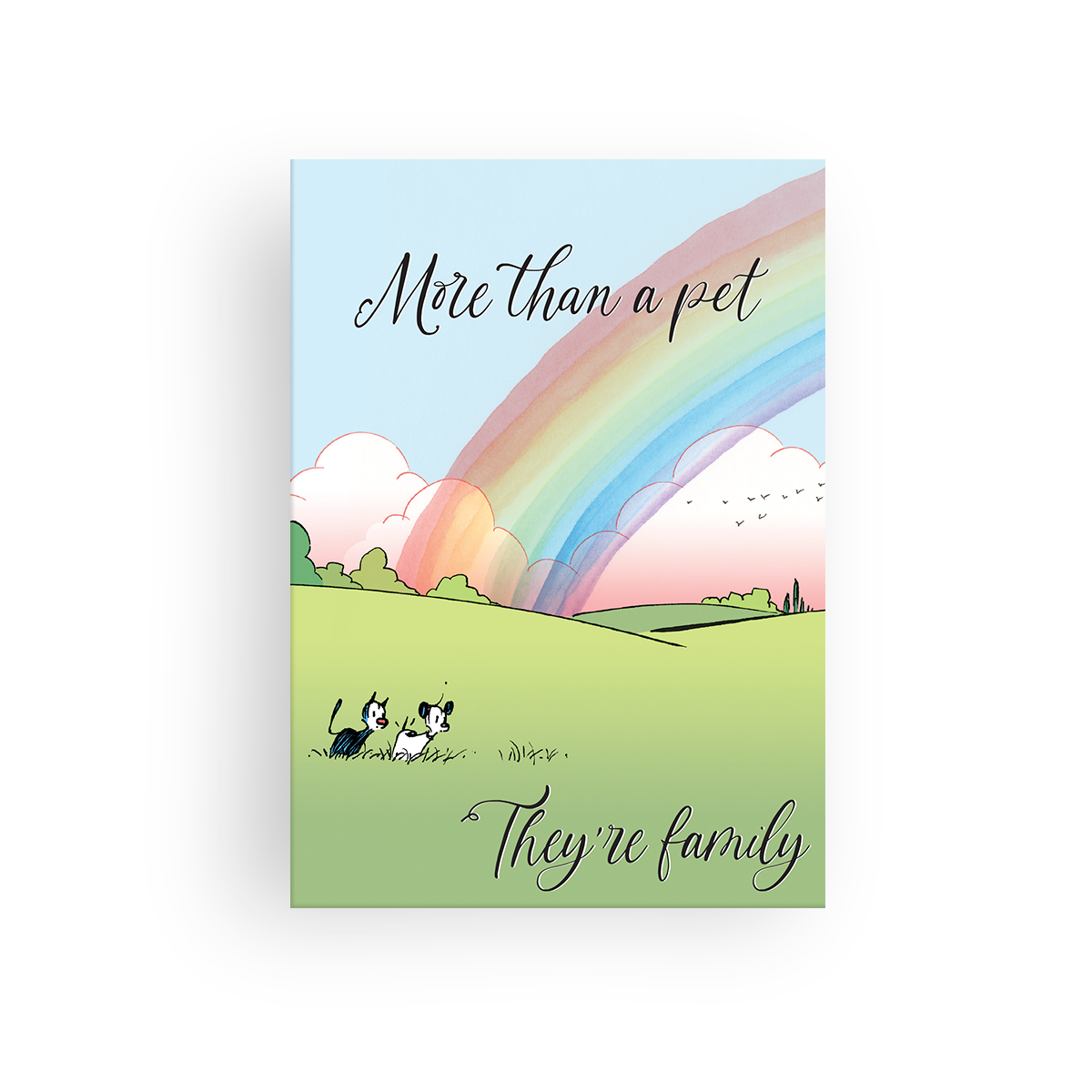 'They're Family' Pet Sympathy Card