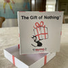 The Gift of Nothing® Box - MUTTS