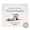 Signed 'Breaking the Chain: The Guard Dog Story' Book