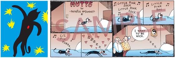 In this custom MUTTS strip, Mooch is happily playing with his Little Pink Sock until he eventually falls asleep on the bed with the sock hanging from his mouth. In a sample customized with a pet's name, Frank tells Millie, "I want to be Wick." 