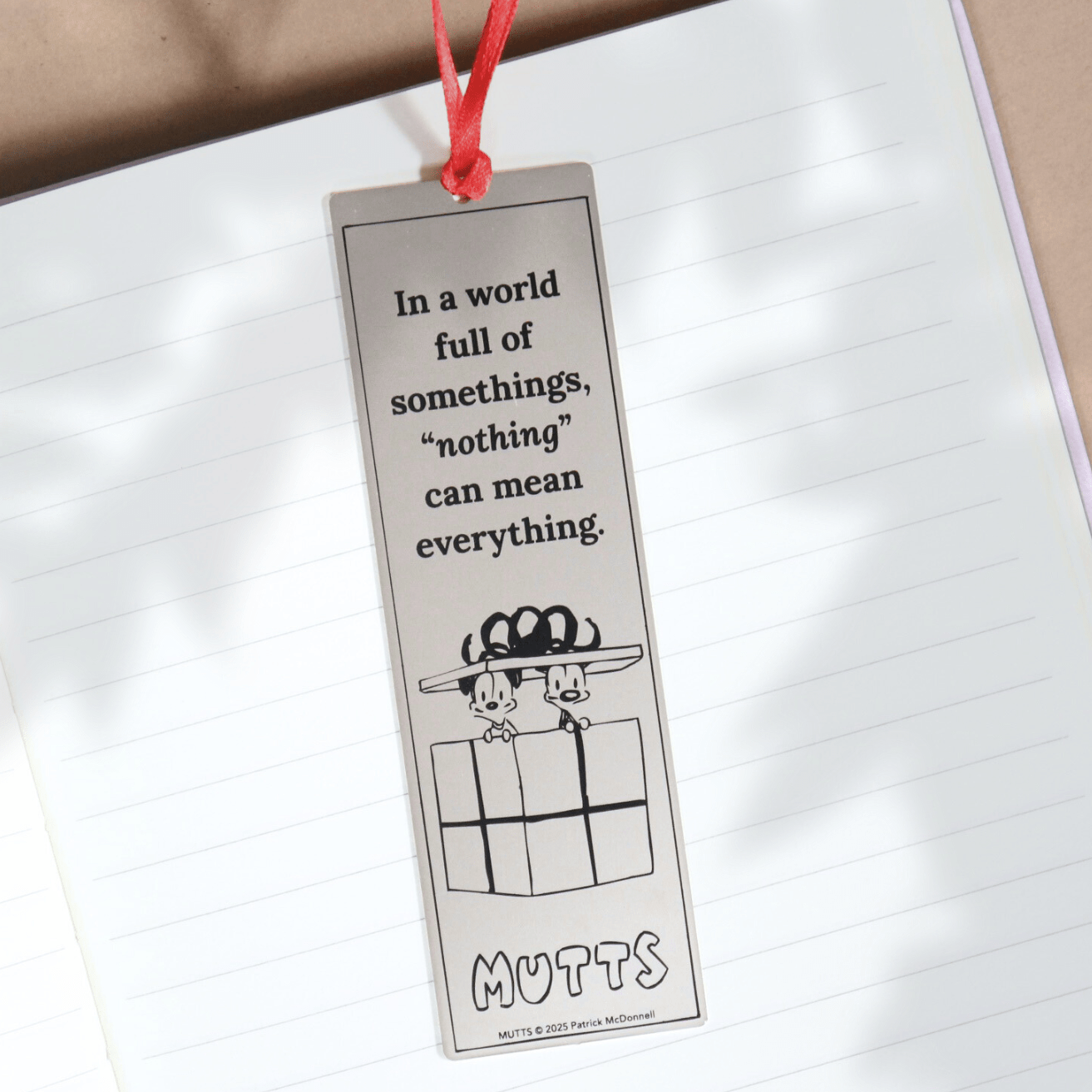 'Gift of Everything' Metal Bookmark - MUTTS