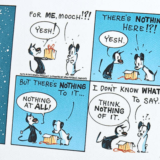 'Gift of Nothing’ Archival Print - MUTTS
