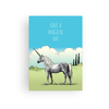 This fun birthday card features an image of a unicorn in a field with the message, "Have a magical day." Inside, the card reads, "Happiest of birthdays to you!" 