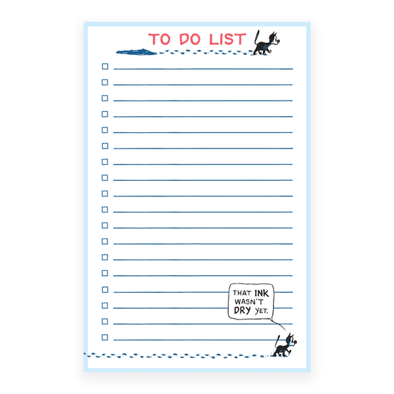 This notepad features a mischievous Mooch walking through wet ink, leaving his paw prints behind everywhere he steps. With 65 pages, you can keep on top of all of your action items and to do's and check them off one by one!