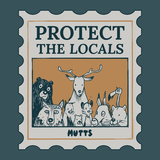 'Protect the Locals' Standard Art Print - MUTTS