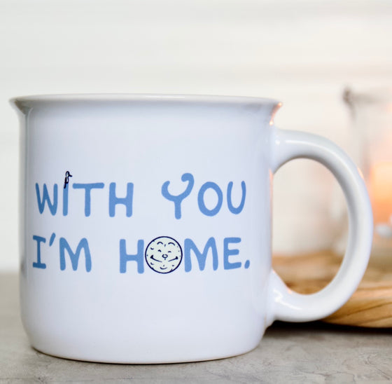 'With You, I'm Home' Mug