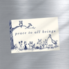 'Peace To All Beings' Magnet - MUTTS
