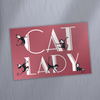 'Cat Lady' Magnet - MUTTS