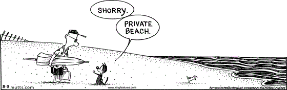August 3 2023, Daily Comic Strip: In this MUTTS strip, a beachgoer approaches when Mooch stops him and says, "Shorry. Private beach." 