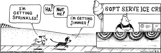 August 5 2023, Daily Comic Strip: In this MUTTS strip, Mooch and Earl run toward the soft serve ice cream stand on the boardwalk. Earl calls out, "I'm getting sprinkles!" Mooch says, "Ha! Not me! I'm getting jimmies!" 