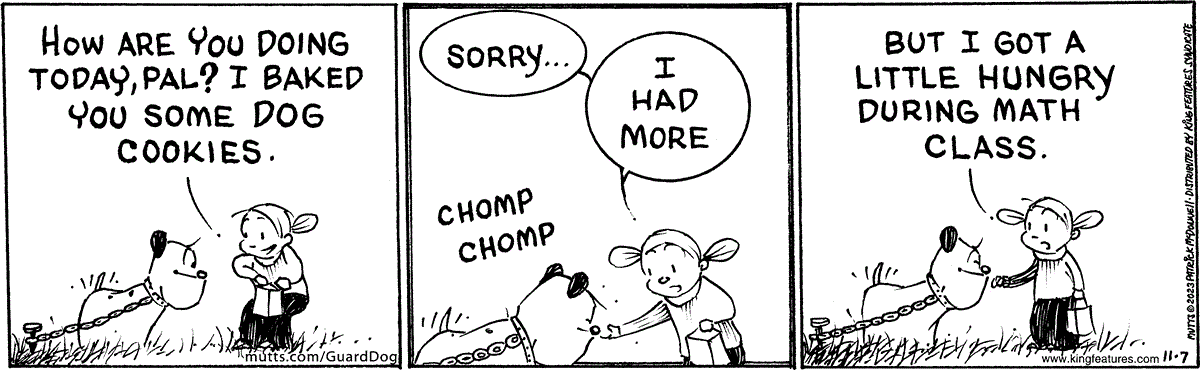 In this MUTTS comic strip, Doozy brings Guard Dog some tasty snacks, though she might have gotten a little hungry during math class. 