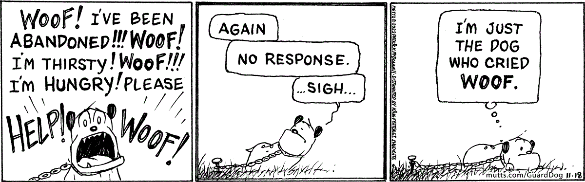 In this MUTTS comic, Guard Dog barks for help and attention, crying 