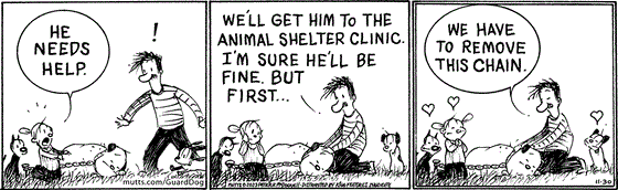 In this MUTTS comic strip, Ozzie finds Guard Dog, Doozy and Mooch. Guard Dog is in bad shape and needs help. "We'll get him to the animal shelter clinic. I'm sure he'll be fine but first, we have to remove this chain." Ozzie exclaims. 