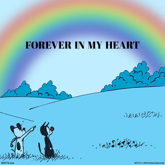 Forever in My Heart' Rainbow Bridge Print