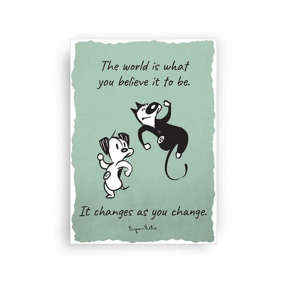 'As You Change' Byron Katie Greeting Card