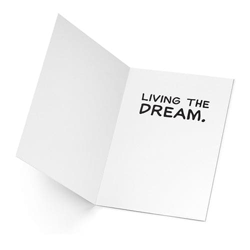 'Living the Dream' Greeting Card