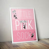 'Mooch's Little Pink Sock' Poster