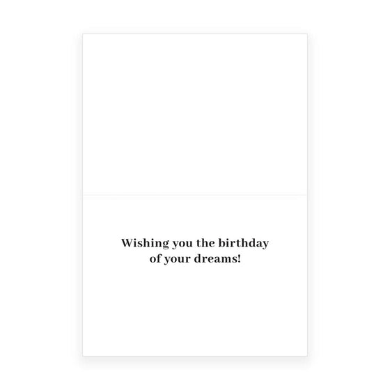 'Birthday of Your Dreams' Card
