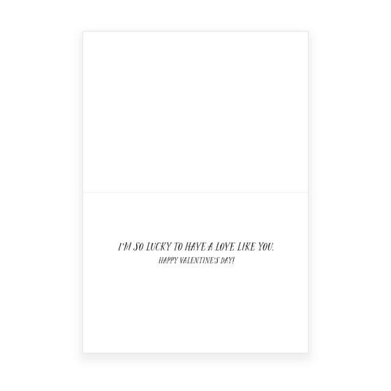 'Lucky to Love You' Valentine's Day Card