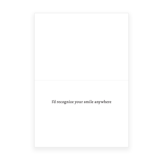 'Your Smile' Greeting Card