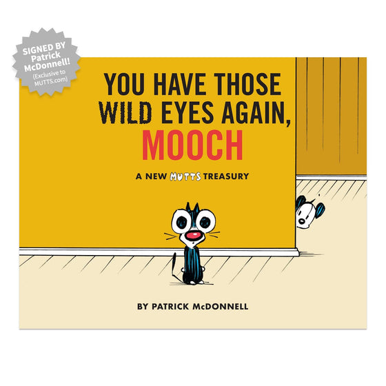 Signed 'You Have Those Wild Eyes Again, Mooch' Book